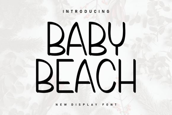 Baby Beach: A Handwritten Display Font for Consistent Branding