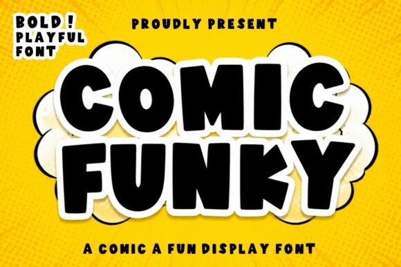 Comic Funky: A Playful Display Font for Your Brand