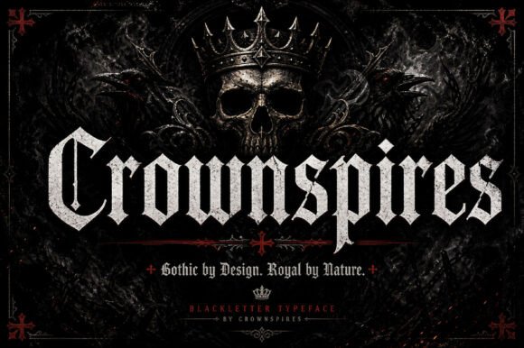 Crownspires: A Gothic Display Font for Bold Digital Identity