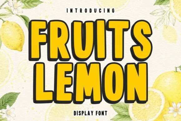 Fruits Lemon: A Zesty Display Font for Branding