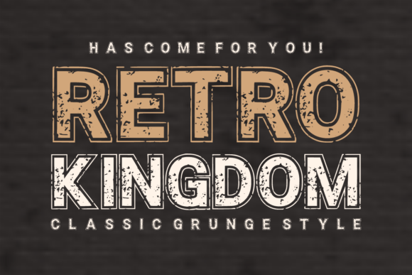 Retro Kingdom: A Distressed Font for Bold Branding