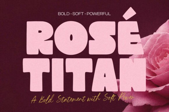 Rose Titan: A Bold Display Font for Digital Brand Identity