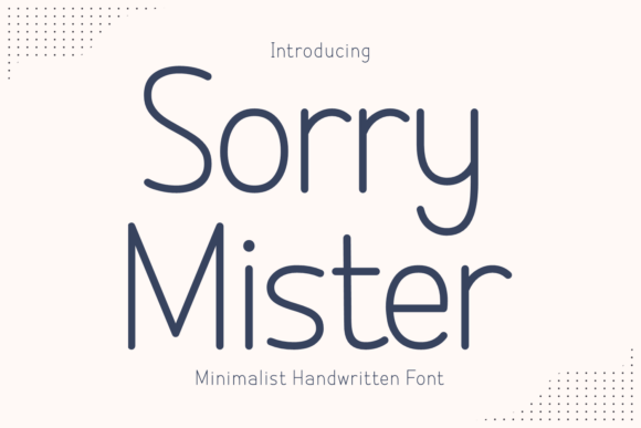 Sorry Mister: A Display Typeface for Quiet Brand Confidence