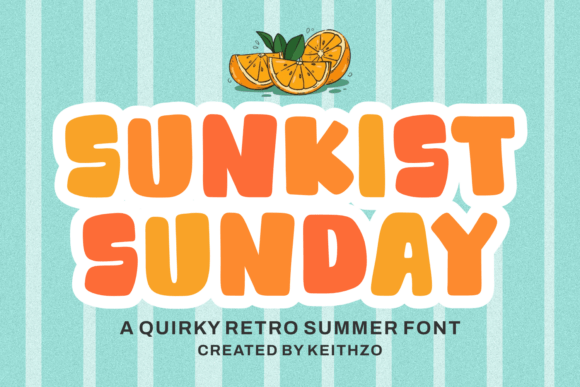 Sunkist Summer: A Display Font That Feels Like Sunlight on Paper