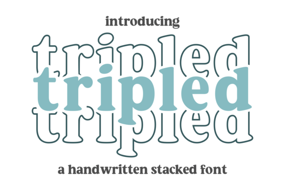 Tripled: A Display Font That Makes Your Brand Feel Intentional